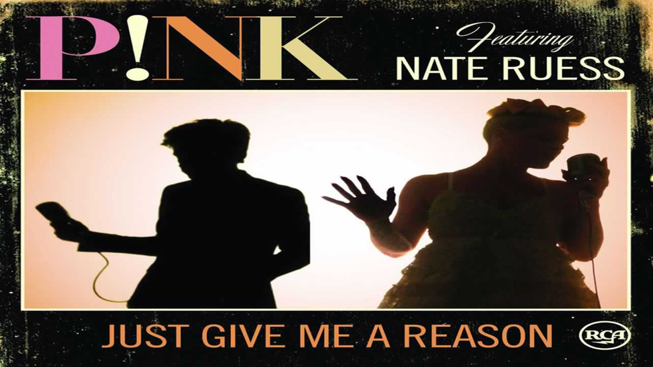 Pink-Nate-Ruess-Just-give-me-a-reason
