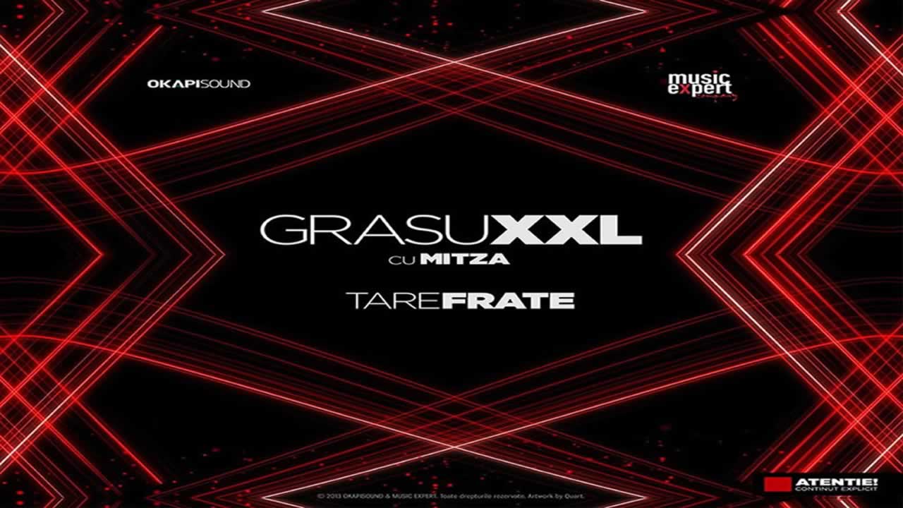 Grasu-XXL-Tare-frate