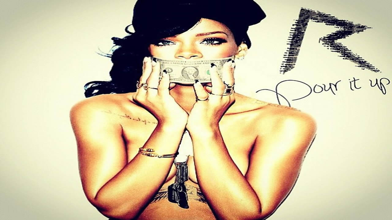 Rihanna-Pour-It-Up