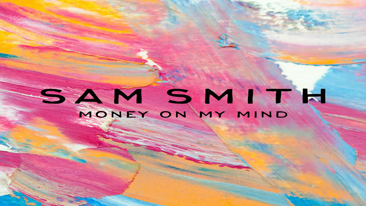 Sam-Smith-Money-On-My-Mind