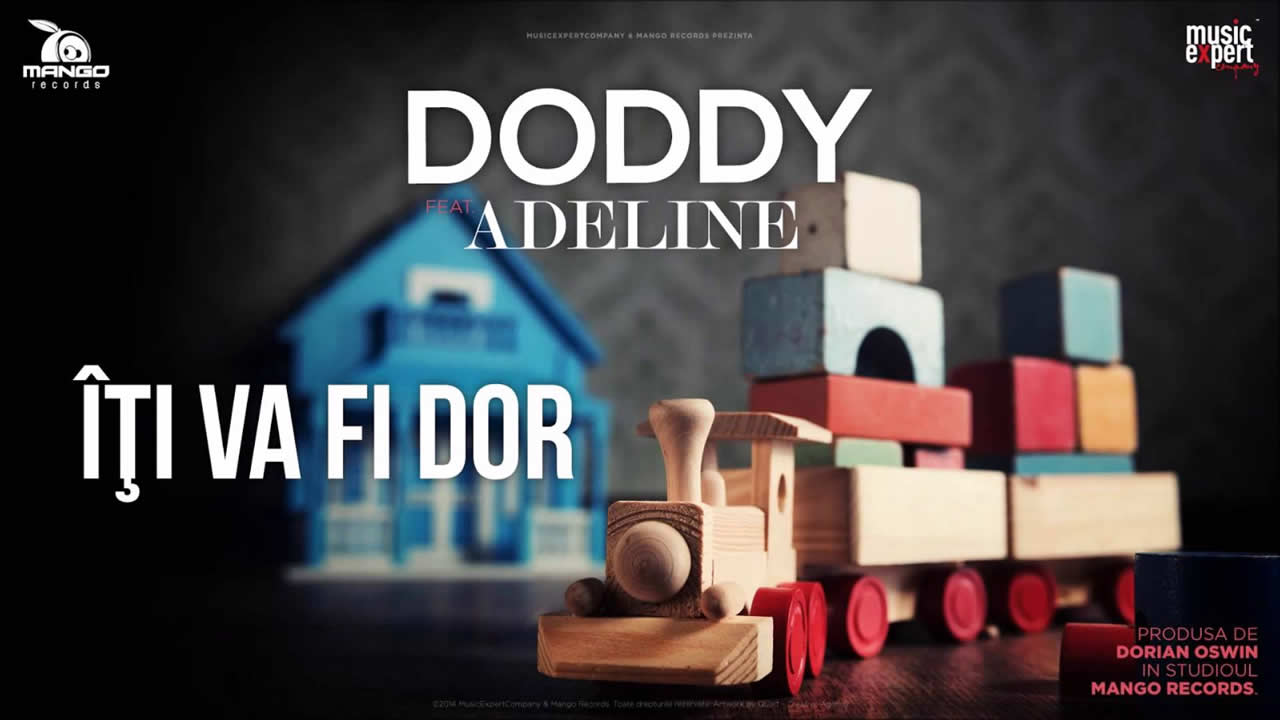 Doddy feat. Adeline - Iti va fi dor