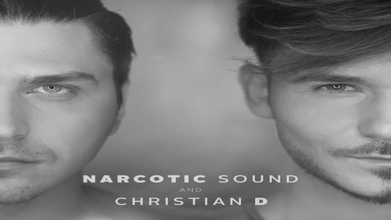 Narcotic Sound and Christian D