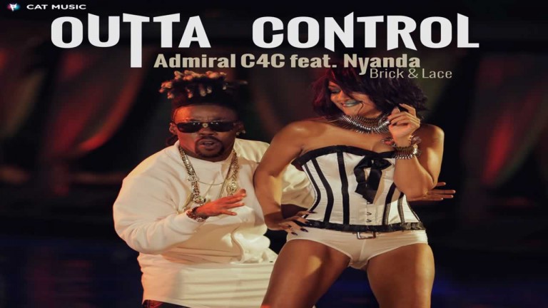Admiral C4C feat. Nyanda (Brick and Lace) - Outta Control