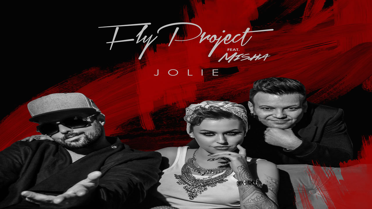Fly Project feat. Misha - Jolie (by Dj Sava)