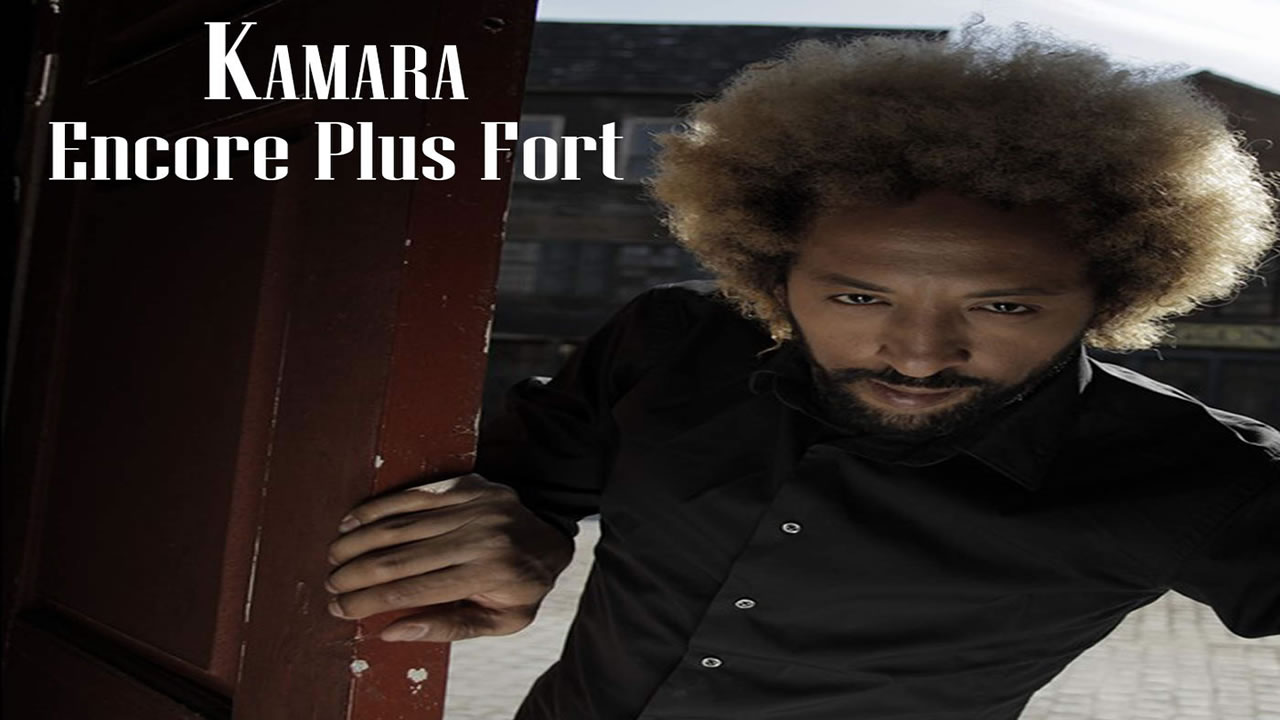 Kamara - Encore Plus Fort