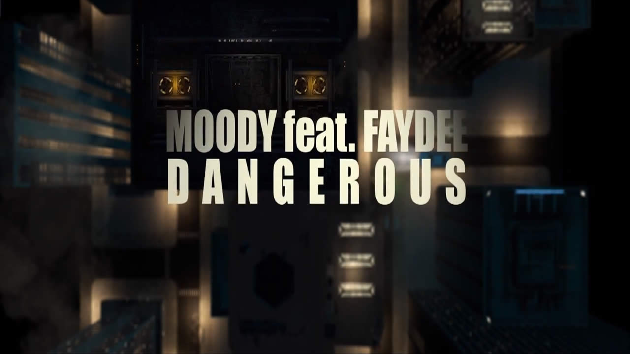 Moody-Faydee-Dangerous