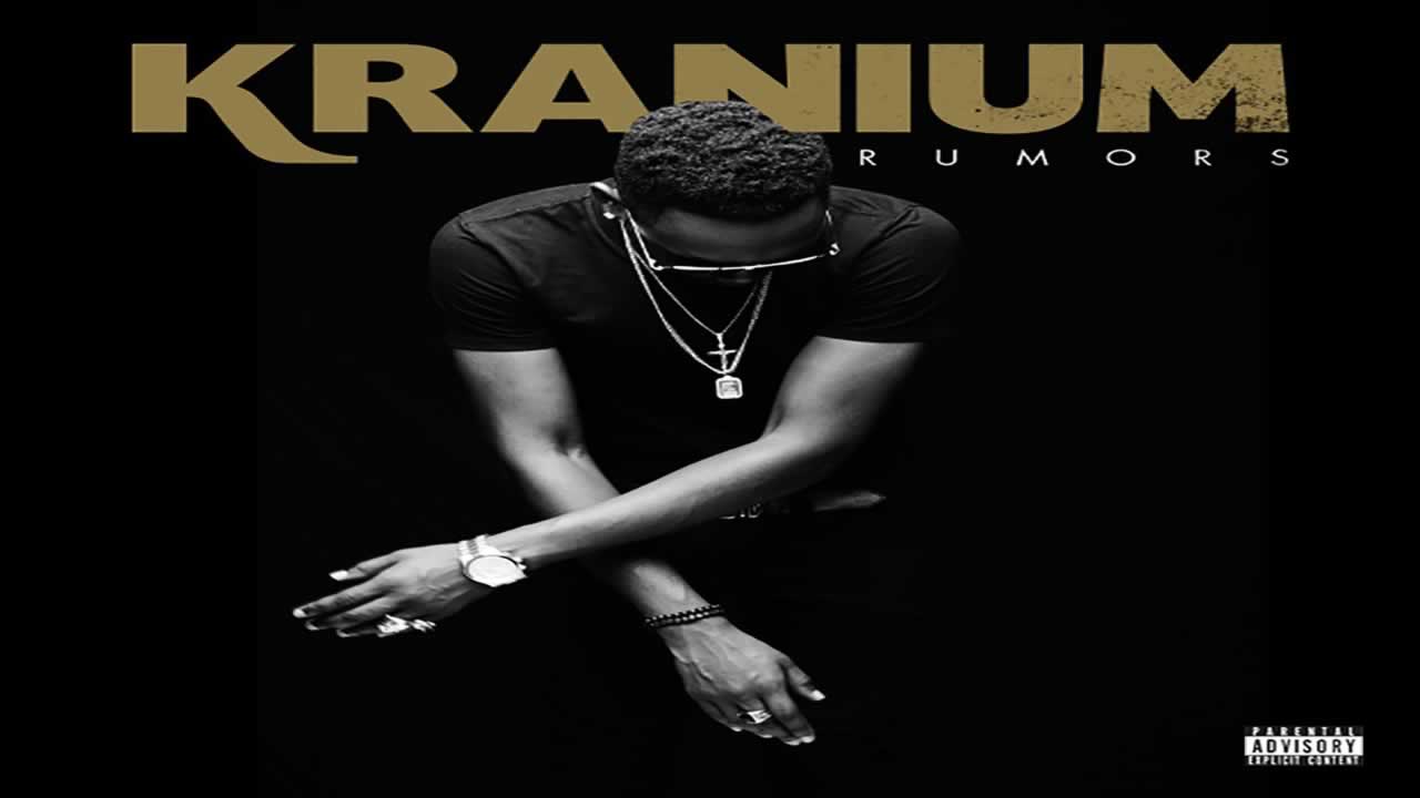 Kranium - Rumours