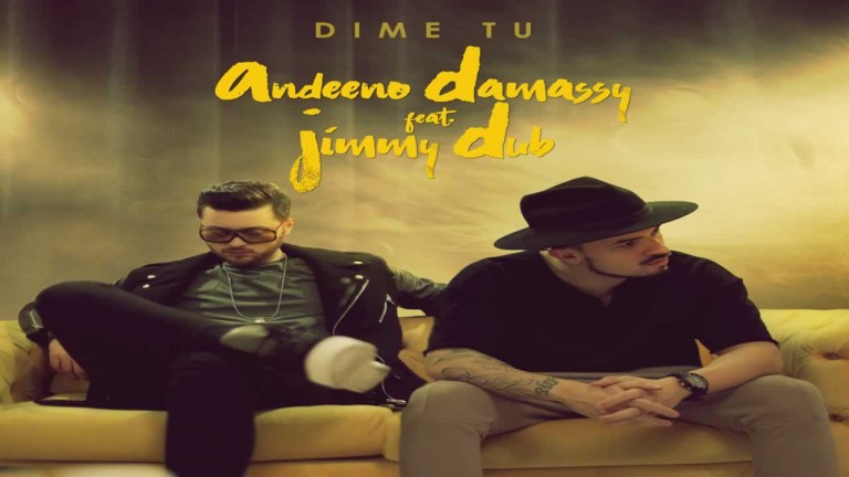 Andeeno Damassy feat. Jimmy Dub - Dime tu
