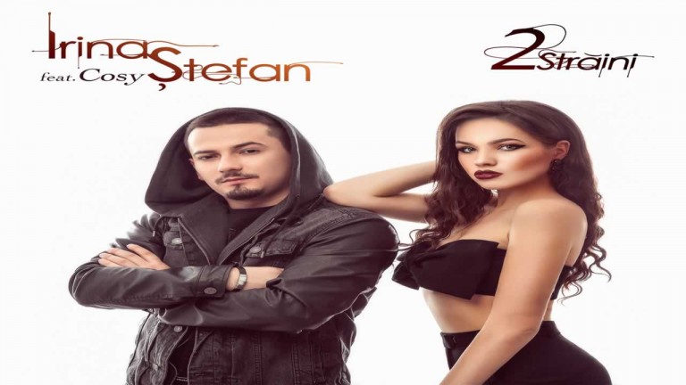 Irina Stefan feat. Cosy - 2 straini